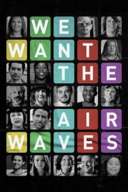 We Want the Airwaves poster