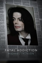Fatal Addiction: Michael Jackson poster