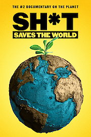 Sh*t Saves the World poster