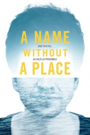 A Name Without a Place poster