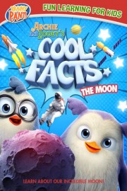 Archie and Zooey's Cool Facts: The Moon poster