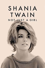 Shania Twain: Not Just A Girl
