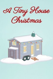 A Tiny House Christmas poster