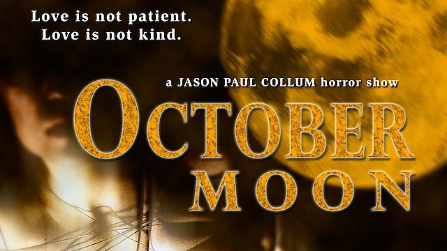 Watch October Moon Online