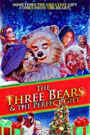 The Three Bears and the Perfect Gift poster