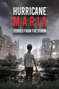 Hurricane Maria: Stories From the Storm
