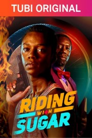 Riding With Sugar poster