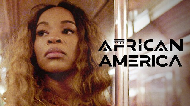 Watch African America Online