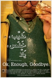 Ok, Enough, Goodbye poster