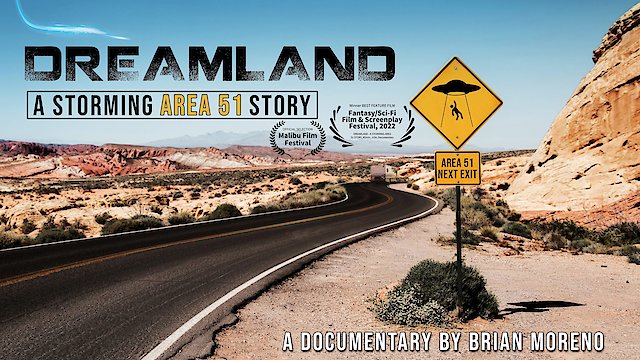 Watch Dreamland - A Storming Area 51 Story Online