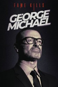 Fame Kills: George Michael