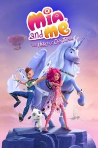 Mia and Me: Hero of Centopia