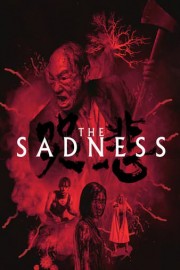 The Sadness poster