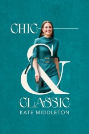 Chic & Classic: Kate Middleton