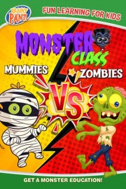 Monster Class: Zombies vs Mummies poster