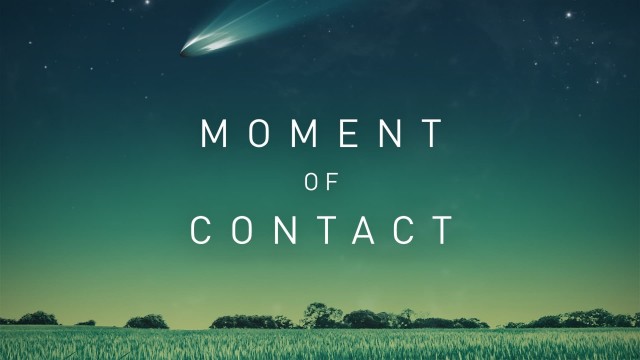 Watch Moment of Contact Online