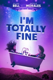 I'm Totally Fine poster