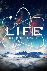 Life in Outer Space poster