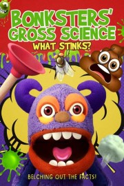 Bonksters Gross Science: What Stinks poster