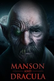 Manson and Dracula: Closer Than We Think poster
