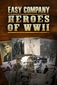 Easy Company: Heroes of WWII