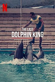 The Last Dolphin King