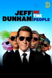 Jeff Dunham: Me The People poster