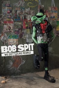 Bob Spit: We Do Not Like People