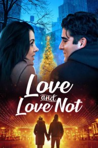 Love and Love Not