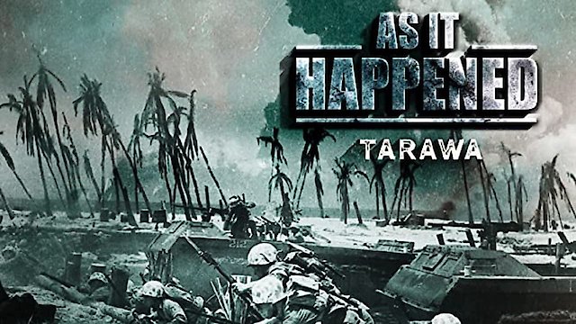 Watch As It Happened: Tarawa Online