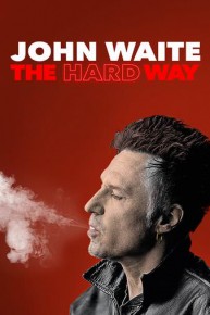 John Waite - The Hard Way