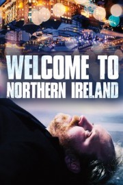Welcome To Northern Ireland