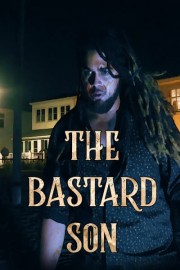 The Bastard Son poster