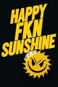 Happy Fkn Sunshine