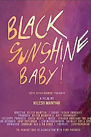 Black Sunshine Baby!