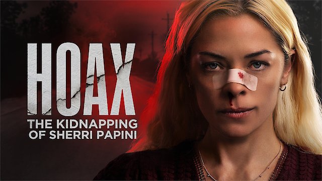 Watch Hoax: The Kidnapping of Sherri Papini Online