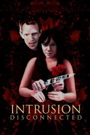 Intrusion: Disconnected poster