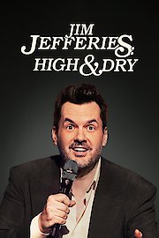 Jim Jefferies: High n’ Dry poster