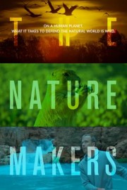 The Nature Makers poster