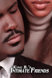 King B.'s Intimate Friends poster