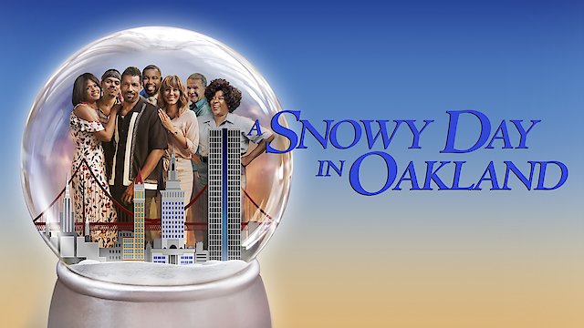 Watch A Snowy Day in Oakland Online