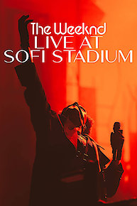 The Weeknd: Live at SoFi Stadium