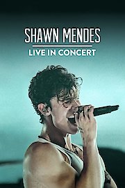Shawn Mendes: Live in Concert