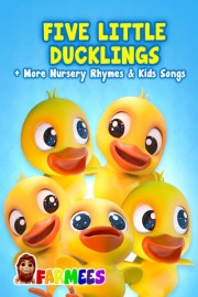 Five Little Ducklings + More Nursery Rhymes & Kids Songs: Farmees