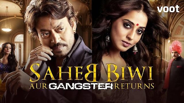 Watch Saheb Biwi Aur Gangster Returns Online