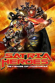 Satria Heroes: Revenge of the Darkness poster