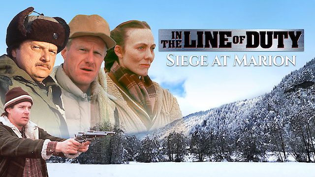Watch In the Line of Duty: Siege at Marion Online