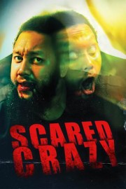 Scared Crazy