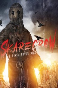 Skarecrow: A Curse Never Dies