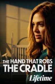 The Hand That Robs The Cradle